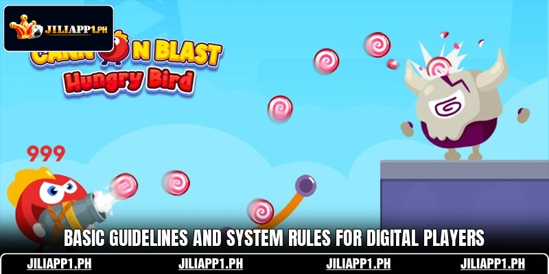 Basic guidelines and system rules for digital players