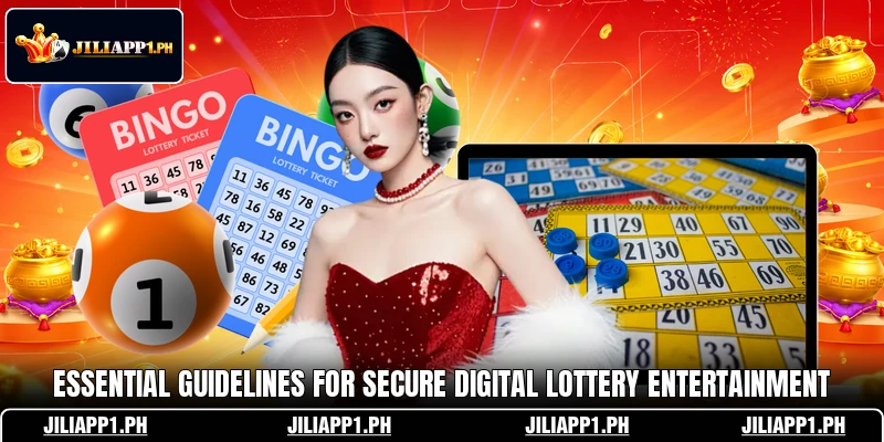Essential guidelines for secure digital lottery entertainment Essential guidelines for secure digital lottery entertainment