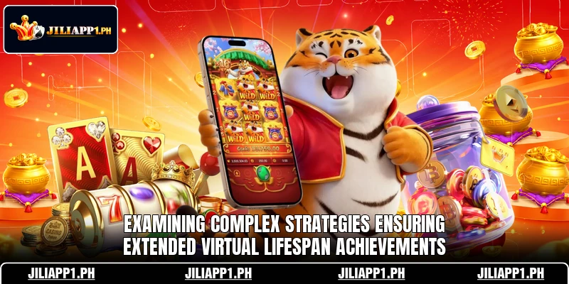 Examining complex strategies ensuring extended virtual lifespan achievements Examining complex strategies ensuring extended virtual lifespan achievements