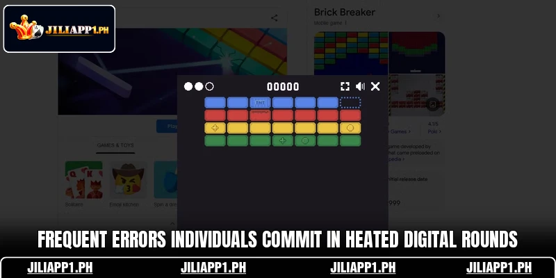 Frequent errors individuals commit in heated digital rounds Frequent errors individuals commit in heated digital rounds