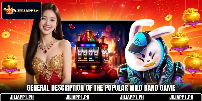 General description of the popular Wild Band game