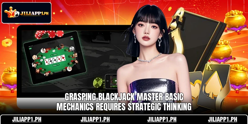 Grasping Blackjack Master basic mechanics requires strategic thinking