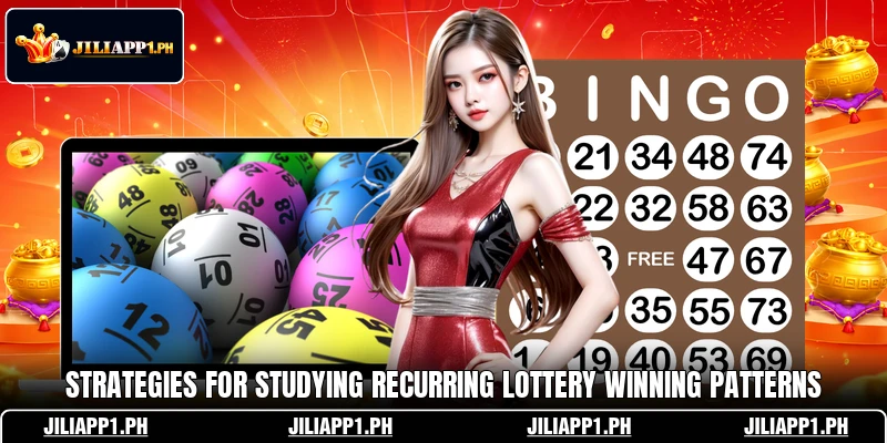 Strategies for studying recurring lottery winning patterns Strategies for studying recurring lottery winning patterns